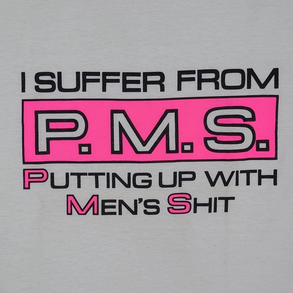 VTG 90s Fruit of the Loom PMS Funny Graphic T-Shirt XL White Made in USA Single